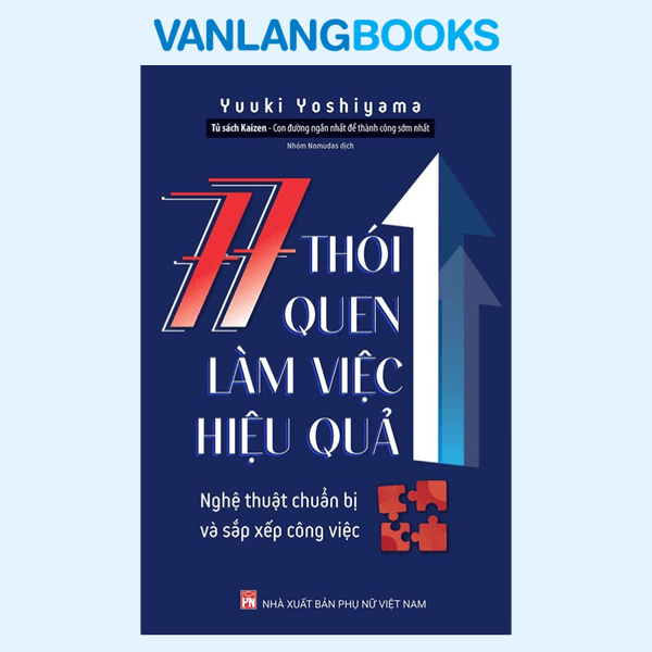 77 Thói Quen Làm Việc Hiệu Quả