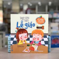 Dạy Con Học Lễ Giáo - Lớp Lá 2 - Vanlangbooks