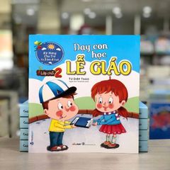 Dạy Con Học Lễ Giáo - Lớp Chồi 2 (Tái Bản 2021) - Vanlangbooks