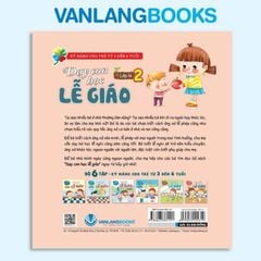 Dạy Con Học Lễ Giáo - Lớp Lá 2 (Tái Bản 2021) - Vanlangbooks