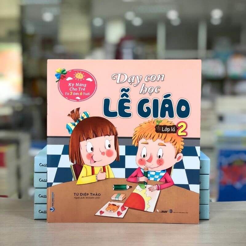 Dạy Con Học Lễ Giáo - Lớp Lá 2 (Tái Bản 2021) - Vanlangbooks