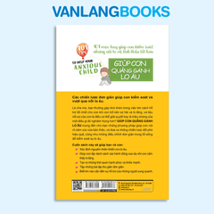 101 Tips - Giúp Con Quẳng Gánh Lo Âu-Vanlangbooks
