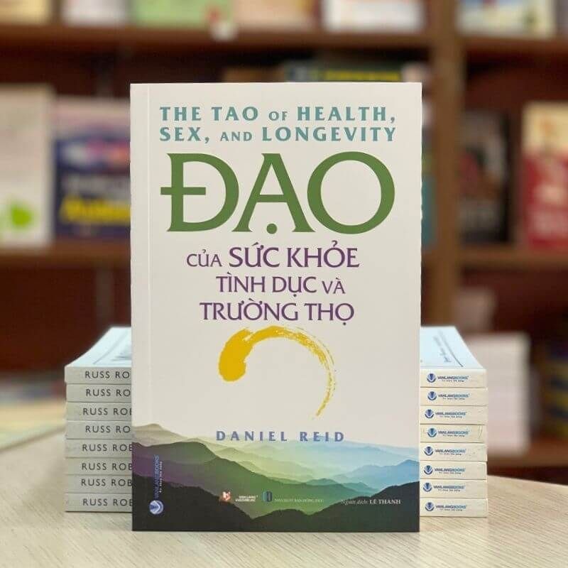 Đạo Của Sức Khoẻ Tình Dục & Trường Thọ (Tái Bản 2023) - Vanlangbooks