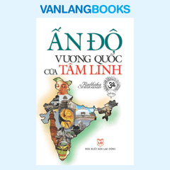 Ấn Độ – Vương Quốc Của Tâm Linh - Vanlangbooks