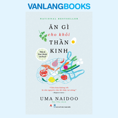 Ăn Gì Cho Khỏi Thần Kinh