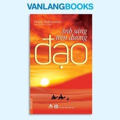 Ánh Sáng Trên Đường Đạo - Vanlangbooks