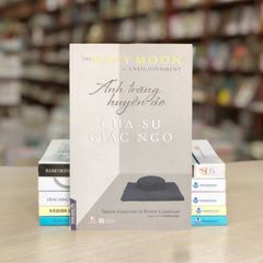 Ánh Trăng Huyền Ảo Của Sự Giác Ngộ - Vanlangbooks