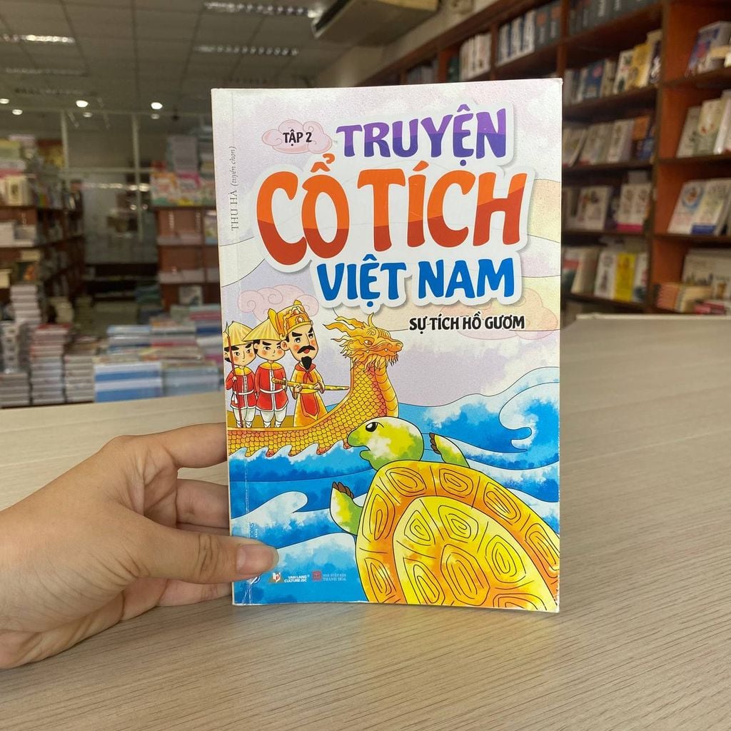 Sự Tích Hồ Gươm - Truyện Cổ Tích Việt Nam - Tập 2 - Vanlangbooks