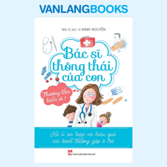 Bác Sĩ Thông Thái Của Con