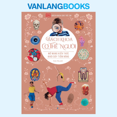 Bách Khoa Cho Trẻ Em -Bách Khoa Cơ Thể Người