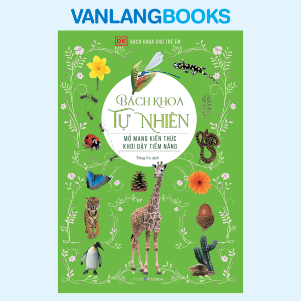 Bách Khoa Cho Trẻ Em - Bách Khoa Tự Nhiên