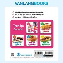 Bách Khoa Toàn Thư Cho Bé - Món Ăn (Bộ 5 cuốn) - Vanlangbooks
