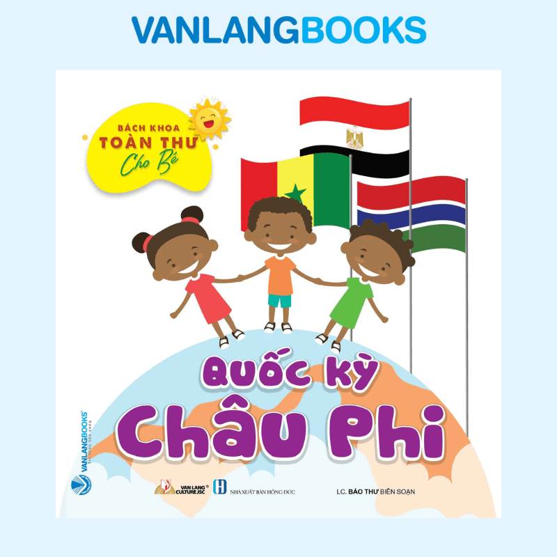 Bách Khoa Toàn Thư Cho Bé - Quốc Kỳ (Bộ 5 Cuốn) - Vanlangbooks