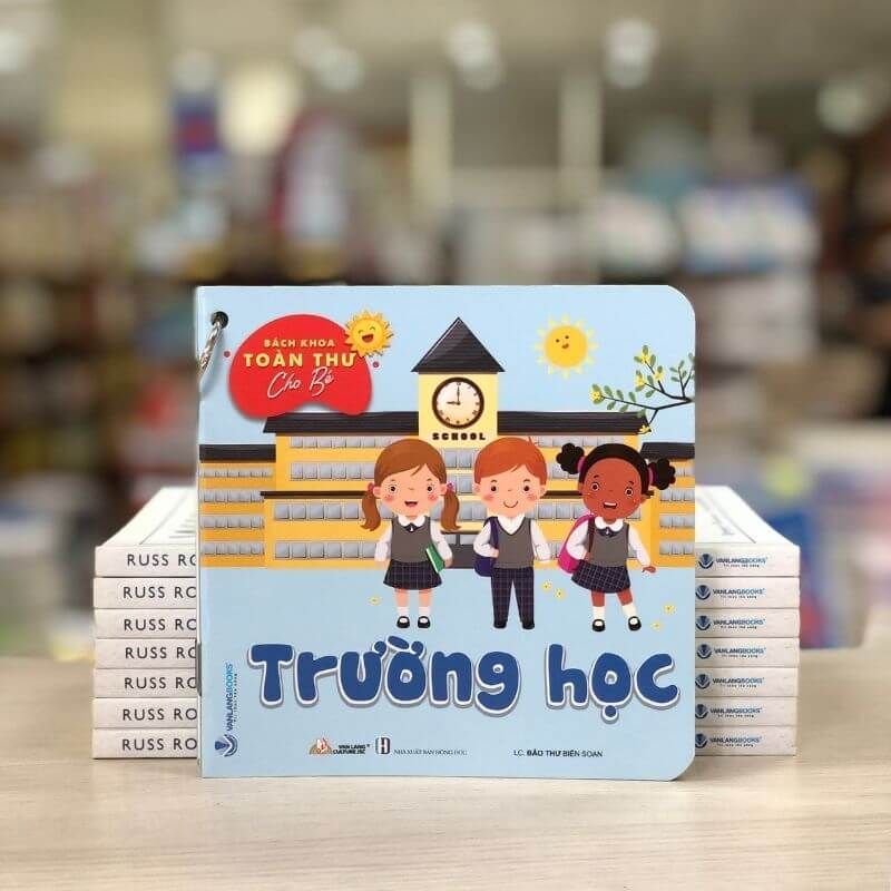 Bộ Bách Khoa Toàn Thư Cho Bé - Trường Học (Bộ 5 Cuốn) - Vanlangbooks