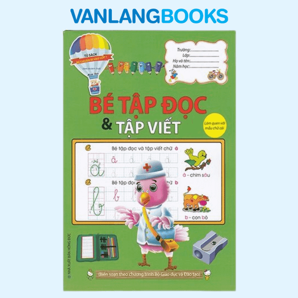Bé Chuẩn Bị Vào Lớp 1 -Bé Tập Đọc & Tập Viết