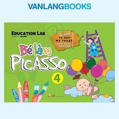 Bé Làm Picasso Tập 4 - Vanlangbooks