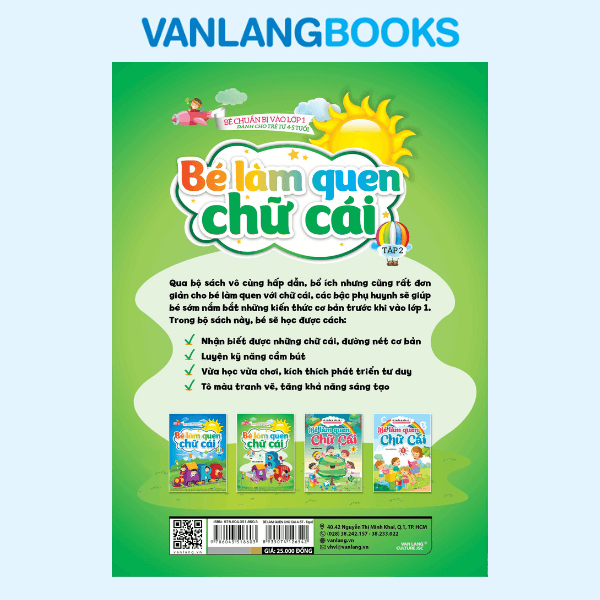 Bé Chuẩn Bị Vào Lớp - Bé Làm Quen Chữ Cái - Tập 2 (Dành Cho Trẻ Từ 4 - 5 Tuổi) - Vanlangbooks