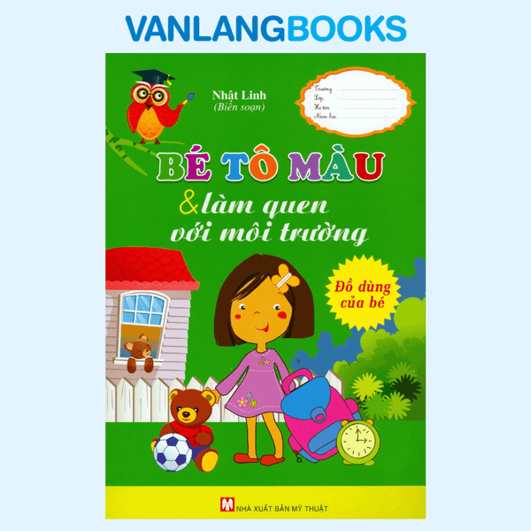 Bé tô màu & Làm Quen Với Môi Trường - Đồ dùng của bé