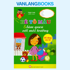 Bé tô màu & Làm Quen Với Môi Trường - Đồ dùng của bé