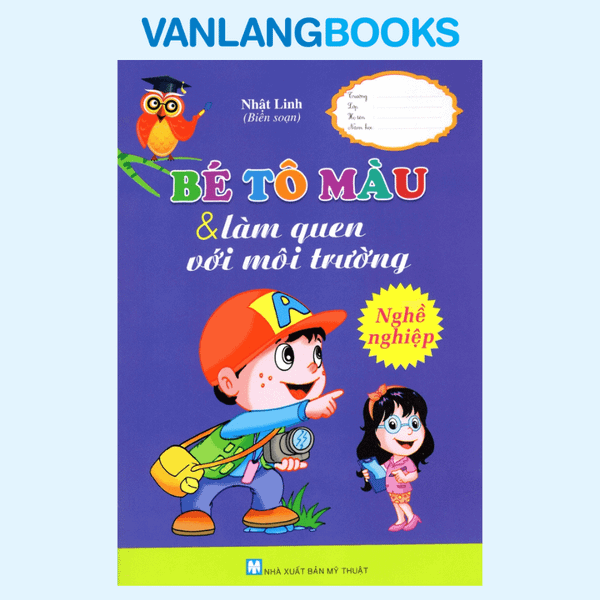 Bé Tô Màu & Làm Quen Với Môi Trường - Nghề Nghiệp (TB)
