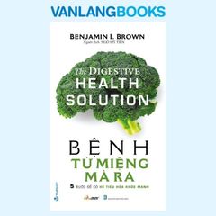 Bệnh Từ Miệng Mà Ra - Vanlangbooks