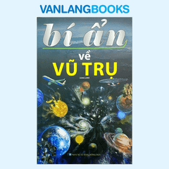 Bí Ẩn Về Vũ Trụ
