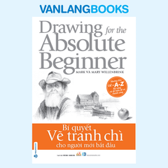 Bí Quyết Vẽ Tranh Chì Cho Người Mới Bắt Đầu - Vanlangbooks