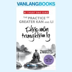 Bí Thuật Đạo Giáo - Pháp Môn Trung Khảm Ly (Tái Bản 2026) - Vanlangbooks