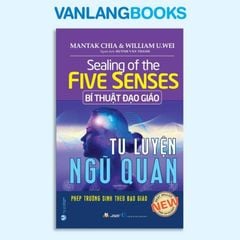 Bí Thuật Đạo Giáo - Tu Luyện Ngũ Quan (Tái Bản 2023) - Vanlangbooks