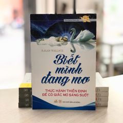 Biết Mình Đang Mơ - Vanlangbooks