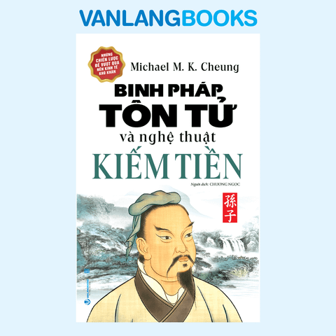 Binh Pháp Tôn Tử Và Nghệ Thuật Kiếm Tiền (Tái Bản 2025) - Vanlangbooks