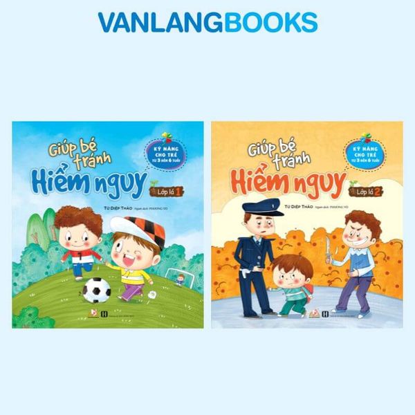 Bộ 2 Cuốn Giúp Bé Tránh Hiểm Nguy - Lớp Lá 1 Và 2 - Vanlangbooks