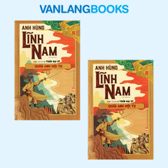 Bộ Anh Hùng Lĩnh Nam - Quyển 1 - Quần Anh Hội Tụ (Bộ 2 Cuốn)