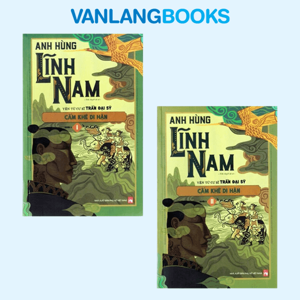 Bộ Anh Hùng Lĩnh Nam - Quyển 3 - Cẩm Khê Di Hận (Bộ 2 Cuốn)