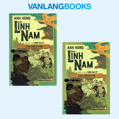 Bộ Anh Hùng Lĩnh Nam - Quyển 3 - Cẩm Khê Di Hận (Bộ 2 Cuốn)
