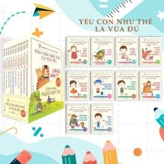 Bộ Sách Yêu con như thế là vừa đủ (10 cuốn) - Vanlangbooks