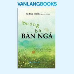 Buông Bỏ Bản Ngã - Vanlangbooks