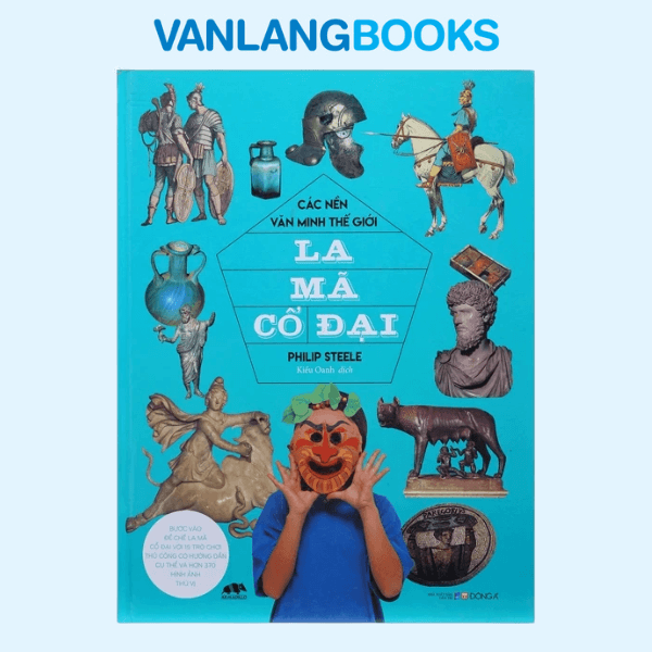 Các Nền Văn Minh Thế Giới - La Mã Cổ Đại