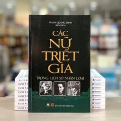 Các Nữ Triết Gia Trong Lịch Sử Nhân Loại - Vanlangbooks