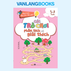 Các Trò Chơi Phân Tích Và Giải Thích (5 -7 Tuổi) - Vanlangbooks