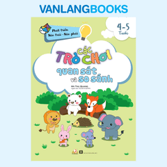 Các Trò Chơi Quan Sát Và So Sánh (4 -5 Tuổi) - Vanlangbooks