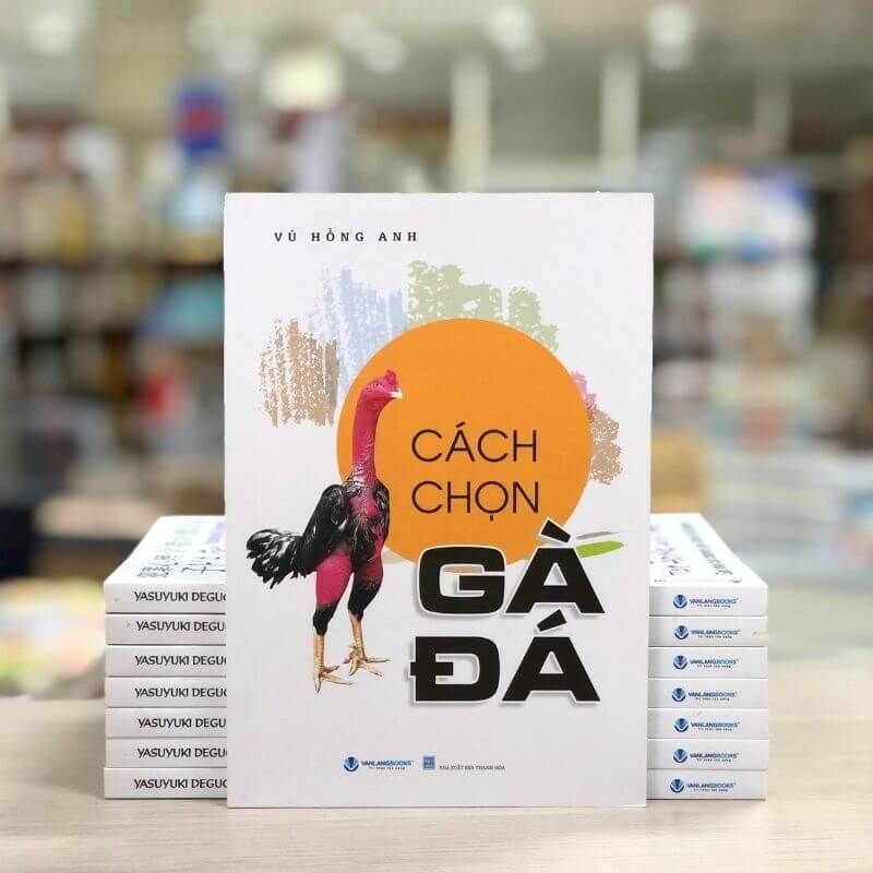 Cách Chọn Gà Đá (Tái Bản 2024) - Vanlangbooks