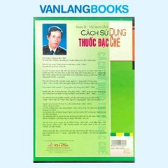 Cách Sử Dụng Thuốc Đặc Chế - Vanlangbooks