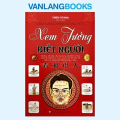 Cẩm Nang Nhân Tướng Học - Xem Tướng Biết Người