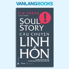 Câu Chuyện Linh Hồn - Vanlangbooks