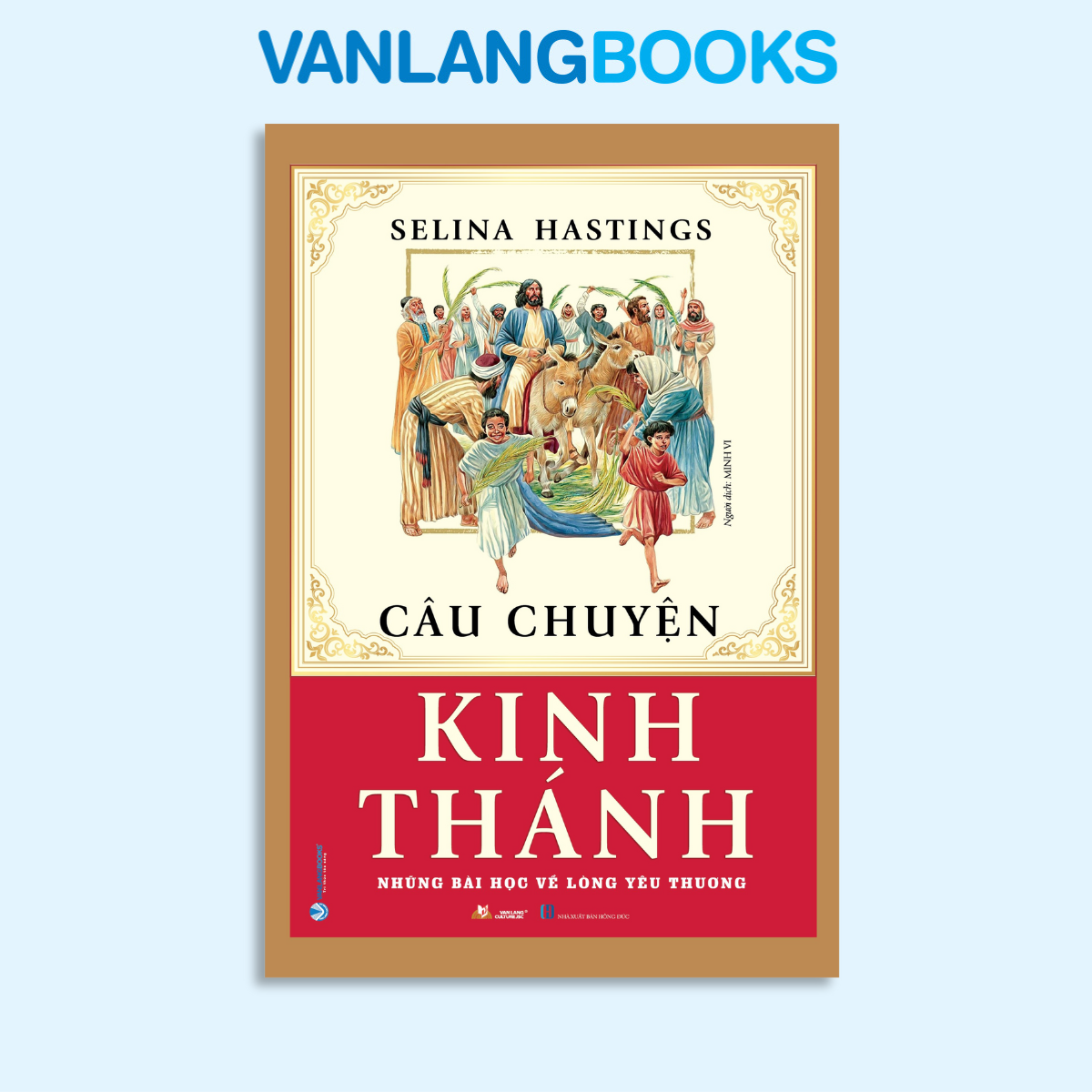 Câu Chuyện Kinh Thánh (Tái bản 2024) - Vanlangbooks