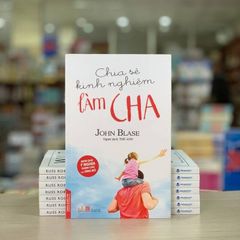 Chia Sẻ Kinh Nghiệm Làm Cha - Vanlangbooks