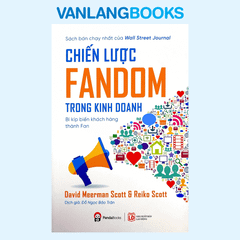 Chiến Lược Fandom Trong Kinh Doanh