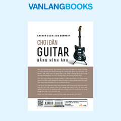 Chơi Đàn Guitar Bằng Hình Ảnh (Tái Bản 2025) - Vanlangbooks