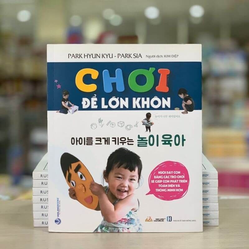 Chơi Để Lớn Khôn - Vanlangbooks